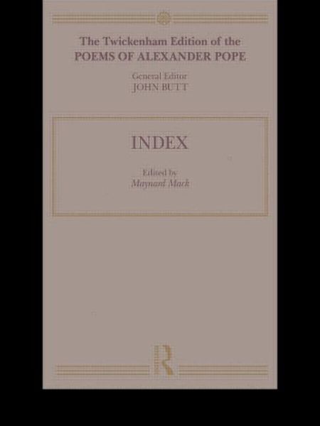 Cover for F. Max Muller · The Twickenham Edition of the Poems of Alexander Pope: Index (Volume 11) (Hardcover Book) (2001)