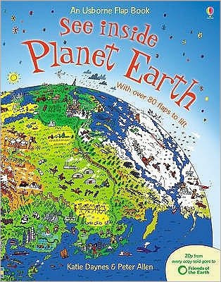 See Inside Planet Earth - See Inside - Katie Daynes - Books - Usborne Publishing Ltd - 9780746087541 - March 28, 2008