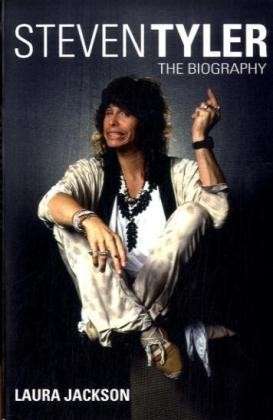 Cover for Laura Jackson · Steven Tyler: The Biography (Paperback Book) (2009)