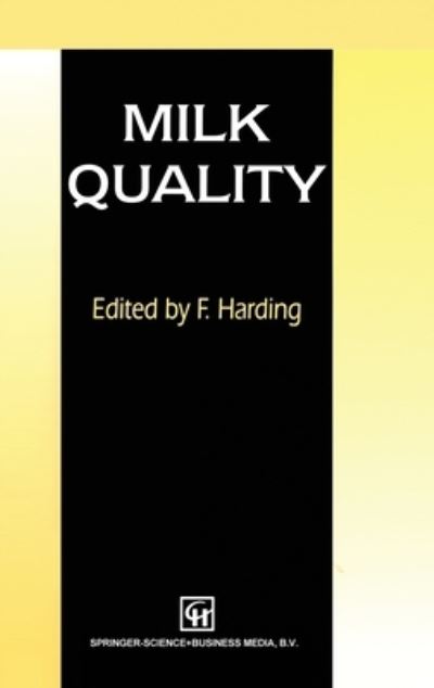 Cover for F. Harding · Milk Quality (Hardcover Book) (1995)