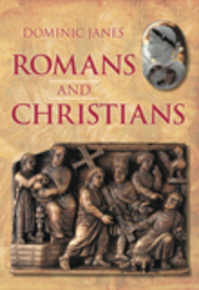 Cover for Dominic Janes · Romans and Christians (Paperback Book) (2002)