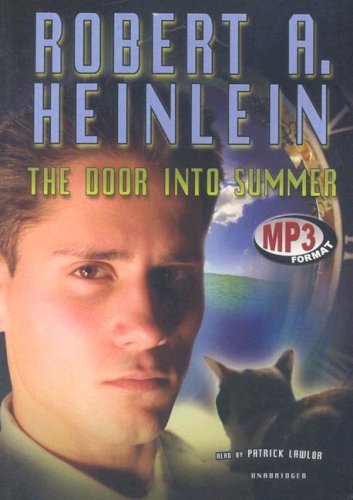 Cover for Robert A. Heinlein · The Door into Summer: Library Edition (Lydbok (CD)) [Mp3 Una edition] (2006)