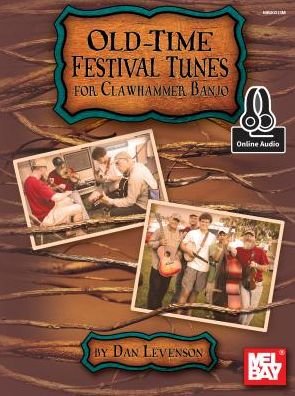 Cover for Dan Levenson · Old-Time Festival Tunes for Clawhammer Banjo (Buch) (2015)