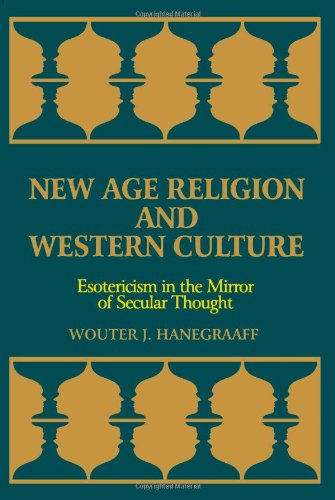 New Age Religion and Western Culture: Esotericism in the Mirror of Secular Thought - SUNY series in Western Esoteric Traditions - Wouter J. Hanegraaff - Bücher - State University of New York Press - 9780791438541 - 20. November 1997