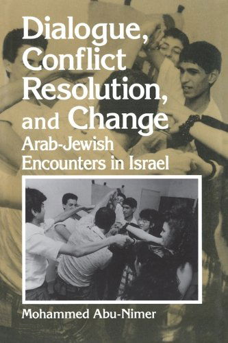 Cover for Mohammed Abu-nimer · Dialogue, Conflict Resolution, and Change: Arab-jewish Encounters in Israel (Suny Series in Israeli Studies) (Paperback Book) (1999)