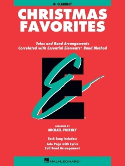 Cover for Michael Sweeney · Christmas Favorites: Solos and Band Arrangements Correlated With Essential Elements Band Method (Paperback Book) (2002)