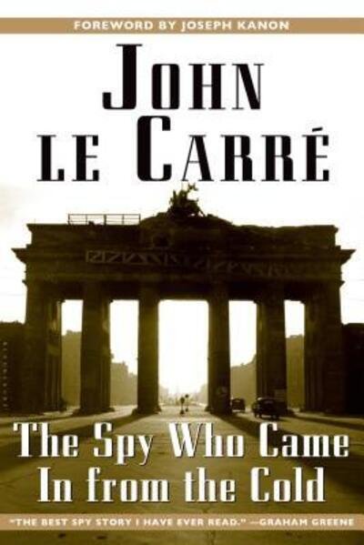 The spy who came in from the cold - John le Carré - Books - Coward-McCann - 9780802714541 - September 1, 2005