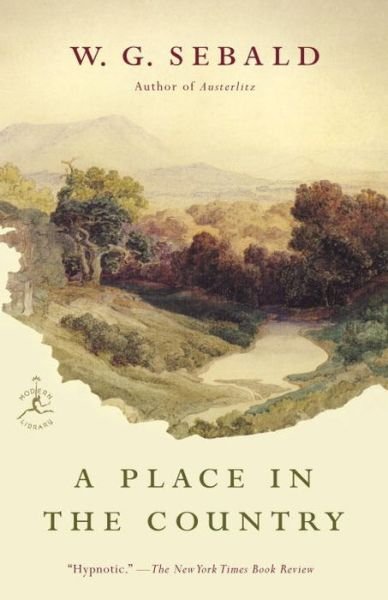 Cover for W.G. Sebald · A Place in the Country - Modern Library Classics (Pocketbok) (2015)
