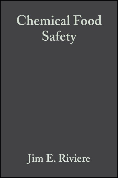 Cover for Jim E. Riviere · Chemical Food Safety: A Scientist's Perspective (Hardcover Book) (2002)