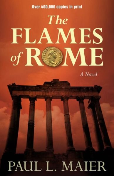 Cover for Paul L. Maier · Flames of Rome - A Novel (Paperback Bog) (2014)