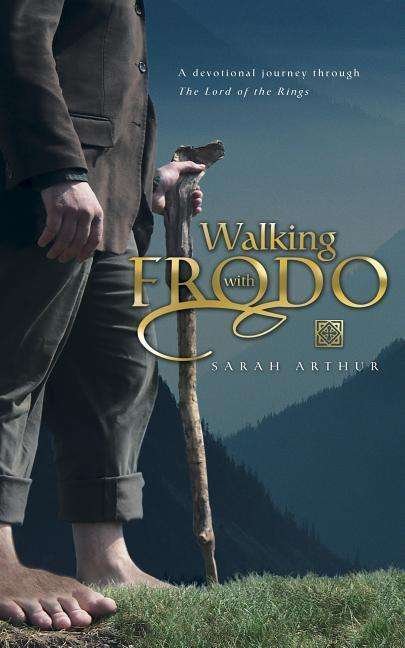 Cover for Sarah Arthur · Walking With Frodo (Paperback Book) (2003)