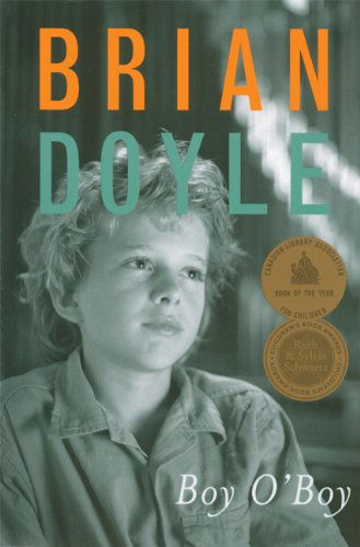Cover for Brian Doyle · Boy O'Boy (Paperback Book) [First Trade Paper edition] (2005)
