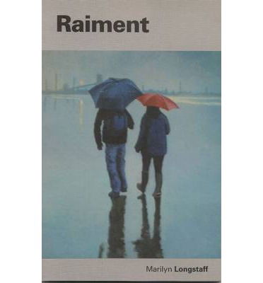 Cover for Marilyn Longstaff · Raiment (Paperback Book) (2010)