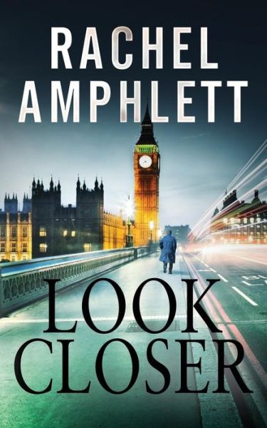 Cover for Rachel Amphlett · Look Closer (Paperback Book) (2015)