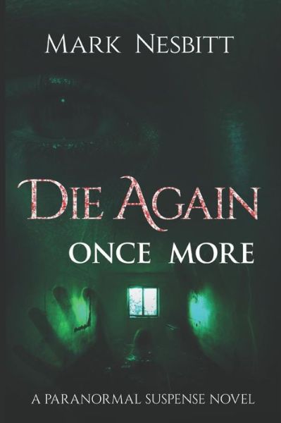 Cover for Mark Nesbitt · Die Again Once More (Paperback Book) (2019)