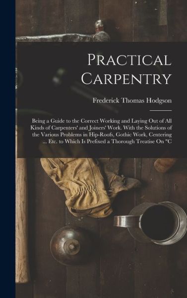 Cover for Frederick Thomas Hodgson · Practical Carpentry (Buch) (2022)