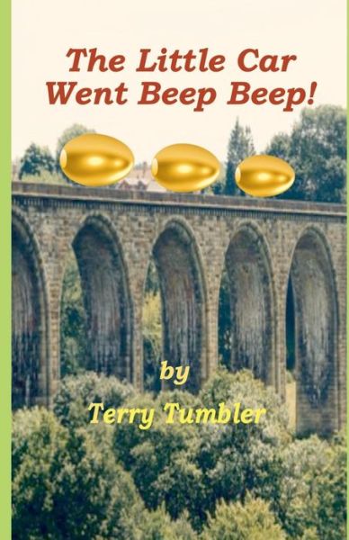 Cover for Terry Tumbler · The Little Car Went Beep Beep! (Paperback Book) (2019)