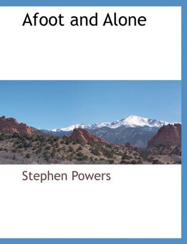 Cover for Stephen Powers · Afoot and Alone (Paperback Book) [Large Type edition] (2009)