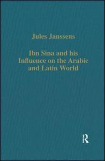 Cover for Jules Janssens · Ibn Sina and his Influence on the Arabic and Latin World - Variorum Collected Studies (Paperback Book) (2018)