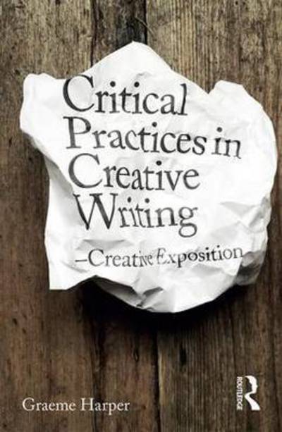 Cover for Graeme Harper · Critical Approaches to Creative Writing (Hardcover Book) (2018)