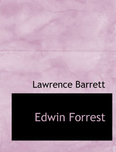 Cover for Lawrence Barrett · Edwin Forrest (Paperback Book) (2010)