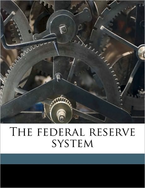 Cover for Willis · The federal reserve system (Book)