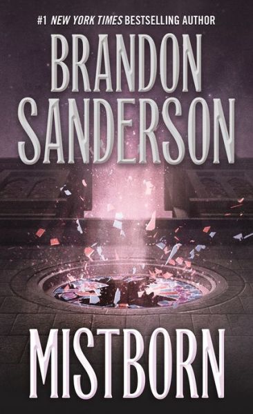 Mistborn: The Final Empire - Mistborn - Brandon Sanderson - Bøger - Tom Doherty Associates - 9781250318541 - 24. september 2019