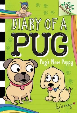 Cover for Kyla May · Pug's New Puppy (Hardcover Book) (2023)