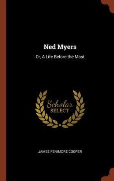 Cover for James Fenimore Cooper · Ned Myers (Innbunden bok) (2017)