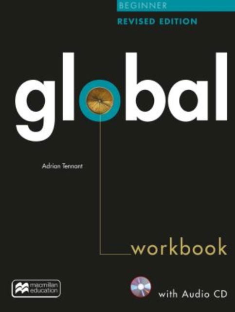 Cover for Adrian Tennant · Global Beginner Revised Edition Workbook with key + CD pack (Book) (2019)