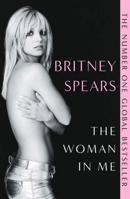 Britney Spears · The Woman in Me (Paperback Book) (2024)