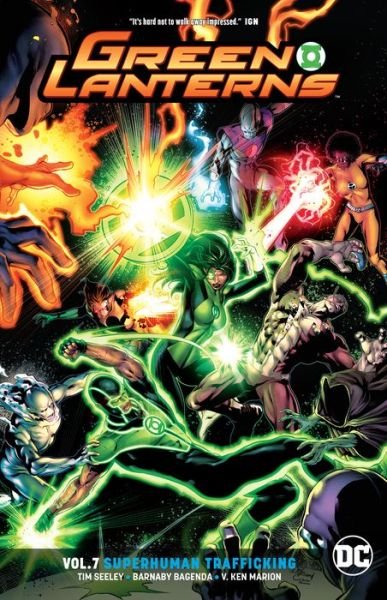 Green Lanterns Volume 7: Superhuman Trafficking - Tim Seeley - Bøger - DC Comics - 9781401284541 - 9. oktober 2018