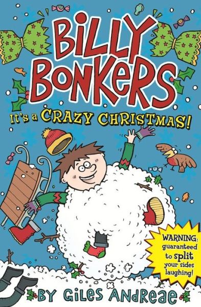 Cover for Giles Andreae · Billy Bonkers: It's a Crazy Christmas - Billy Bonkers (Paperback Book) (2014)