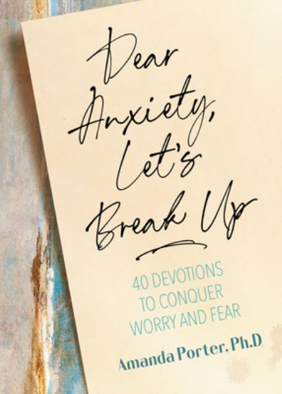 Cover for Amanda Porter · Dear Anxiety, Let's Break Up (Hardcover Book) (2021)