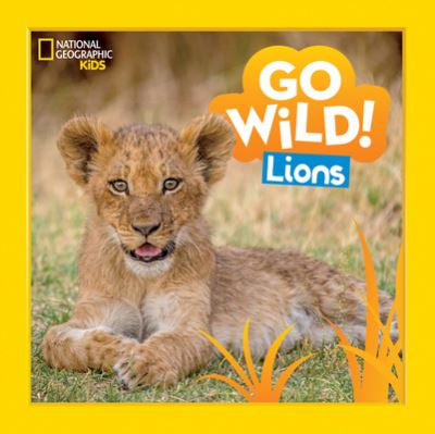 Cover for Margie Markarian · Go Wild! Lions - Go Wild! (Hardcover Book) (2023)