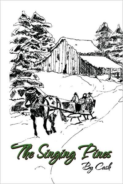 Cover for Cash · The Singing Pines (Paperback Bog) (2009)