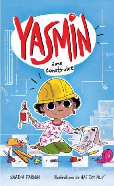 Cover for Saadia Faruqi · Yasmin Aime Construire (Book) (2019)