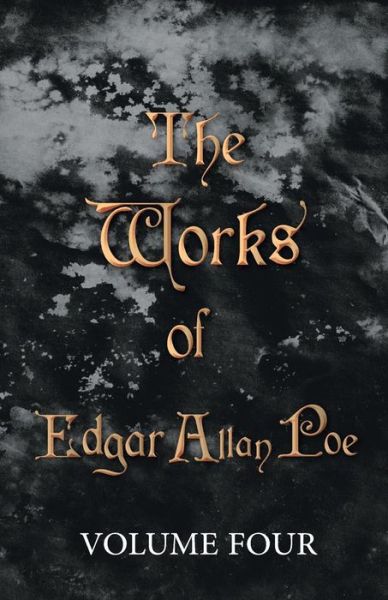 Cover for Edgar Allan Poe · The Works of Edgar Allan Poe - Volume Four (Pocketbok) (2008)