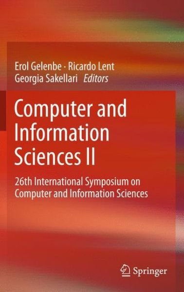 Cover for Erol Gelenbe · Computer and Information Sciences II: 26th International Symposium on Computer and Information Sciences (Innbunden bok) (2011)