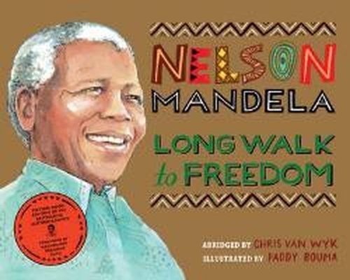 Cover for Chris Van Wyk · Long Walk to Freedom: Illustrated Children's edition (Paperback Book) [Main Market Ed. edition] (2014)