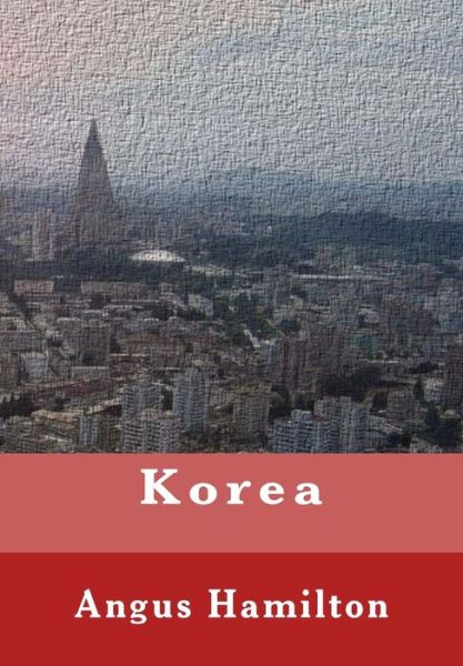 Cover for Angus Hamilton · Korea (Paperback Book) (2011)