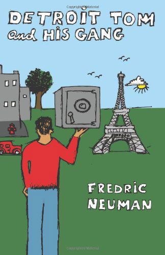 Cover for Fredric Neuman · Detroit Tom and His Gang (Paperback Book) (2011)