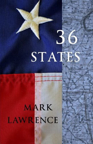 Cover for Mark Lawrence · 36 States: an Australian's Road Trip of a Lifetime (Paperback Book) (2012)