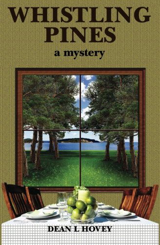 Cover for Dean L. Hovey · Whistling Pines: a Mystery (Paperback Book) (2012)