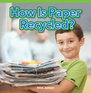 Cover for Steve Jackson · How Is Paper Recycled? (Paperback Book) (2013)