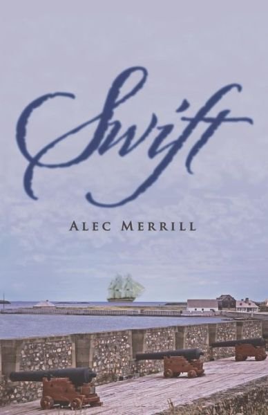 Cover for Alec Merrill · Swift (Paperback Book) (2013)