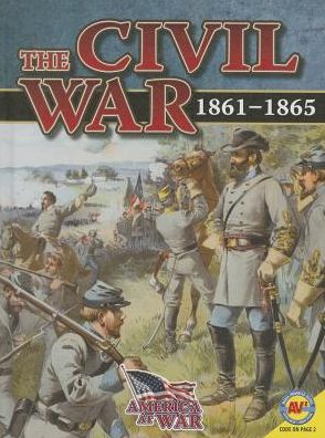 Cover for Simon Rose · The Civil War: 1861-1865 (America at War (Av2)) (Hardcover Book) (2014)