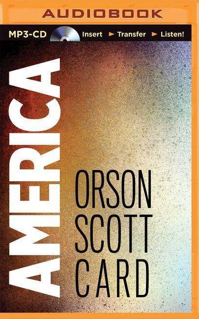 Cover for Orson Scott Card · America (MP3-CD) (2014)