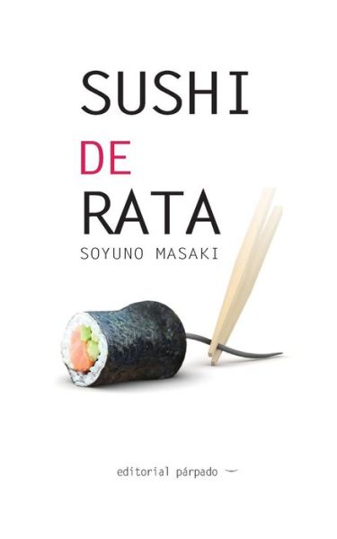 Cover for Soyuno Masaki · Sushi De Rata (Paperback Book) (2013)