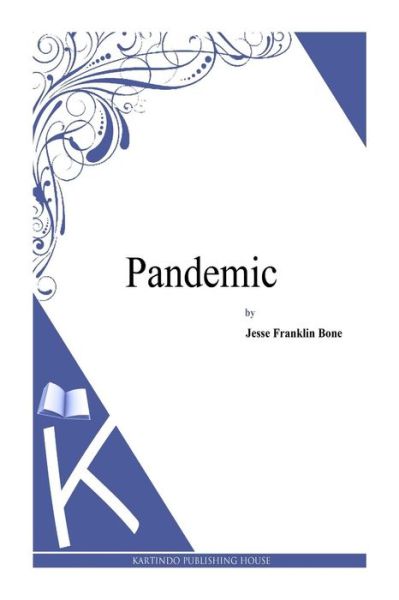 Cover for Jesse Franklin Bone · Pandemic (Paperback Book) (2014)